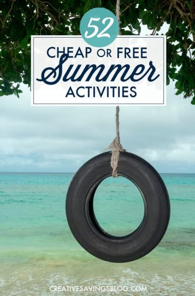 52 Cheap or Free Summer Activities | Free summer activities .