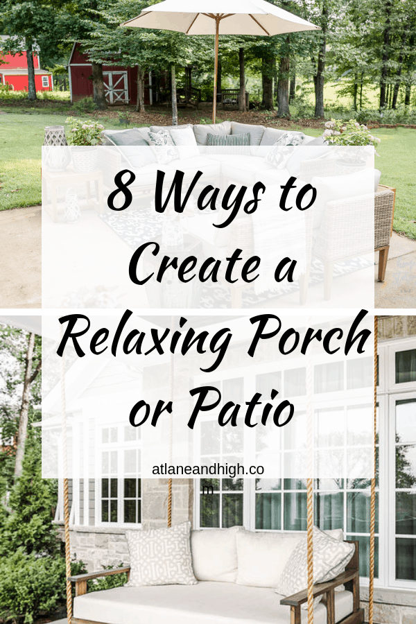 8 Ways to Create a Relaxing Porch and Patio That You Will Never .