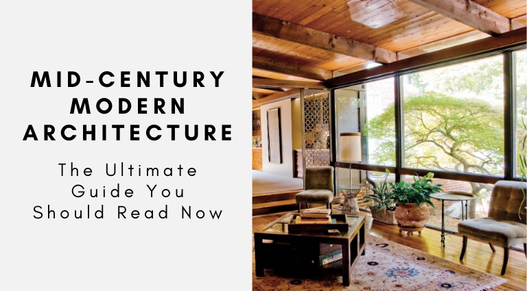 The Ultimate Guide To Mid-Century Modern Architectu